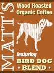 Matt's Wood Roasted Organic Coffee